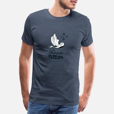 Słowo Kluczowe Wybierz Freedom Inspirations and Motivational Motto - Premium koszulka męska