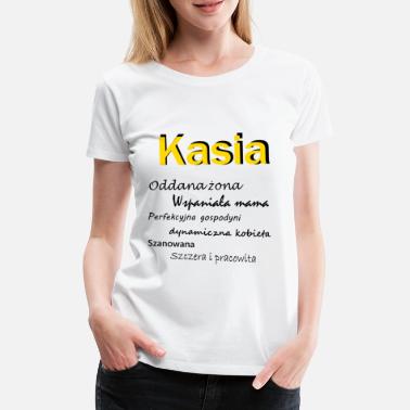 Imię Imie Kasia - Premium koszulka damska