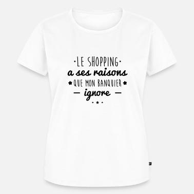 Le Shopping A Ses Raisons Citations Princesse T Shirt Femme Spreadshirt