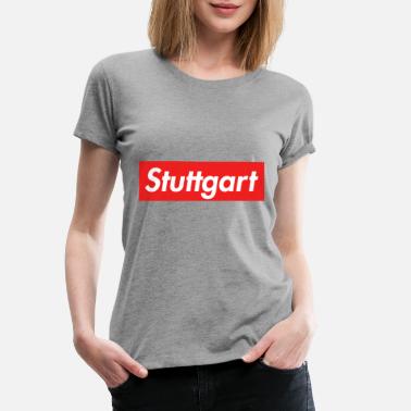 Landeshauptstadt Landeshauptstadt Stuttgart - Frauen Premium T-Shirt