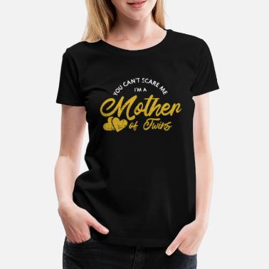 Kaksoset Kaksoset äiti sanovat - Naisten premium t-paita