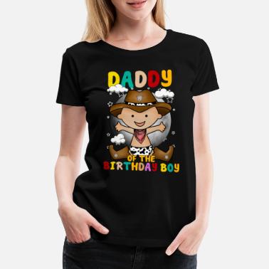 Carneval Daddy Of The Birthday Boy - Women&#39;s Premium T-Shirt