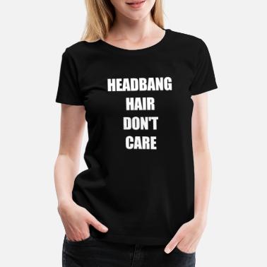Headbanging headbanging - Premium koszulka damska