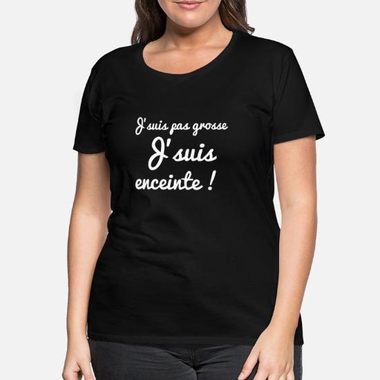 Grossesse JPeux Pas JSuis Enceinte T-Shirt Premium Femme 