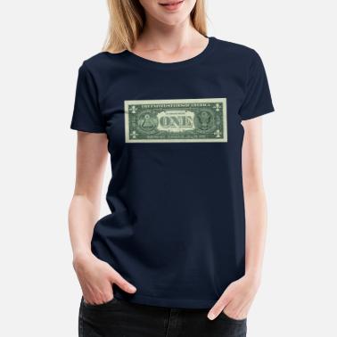 Dollarseddel En dollarregning. En dollarregning - Premium T-skjorte for kvinner