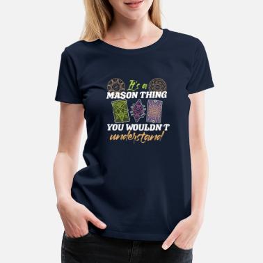 Free Masons Masonic - Women&#39;s Premium T-Shirt