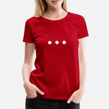Piste Piste-piste - Naisten premium t-paita