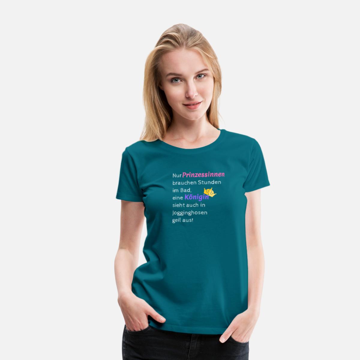 Frauen Premium T-Shirt Nur Prinzessinnen brauchen Stunden im Bad