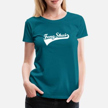 Feng Shui Feng shui - Women&#39;s Premium T-Shirt