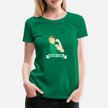 St Patricks Day Funny Irish Girl St. Patricks Holiday Green - Women&#39;s Premium T-Shirt