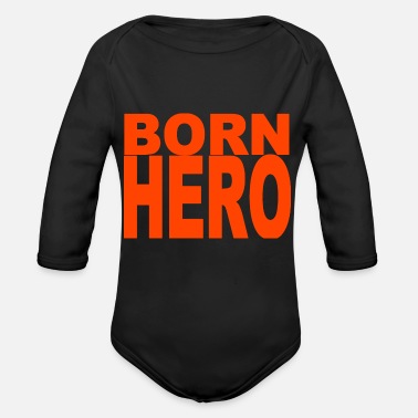 Hjälte född en hjälte födelsedagspresent hjälte hjälte - Ekologisk långärmad babybody