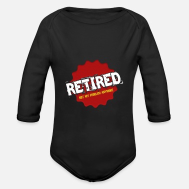 Retirement Retired - Retired - Organic Long-Sleeved Baby Bodysuit