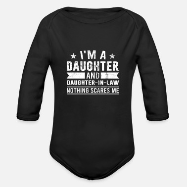 Daughter Daughter &amp; daughter-in-law Daughter-in-law - Organic Long-Sleeved Baby Bodysuit