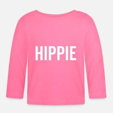 Hippie hippie - T-shirt manches longues Bébé