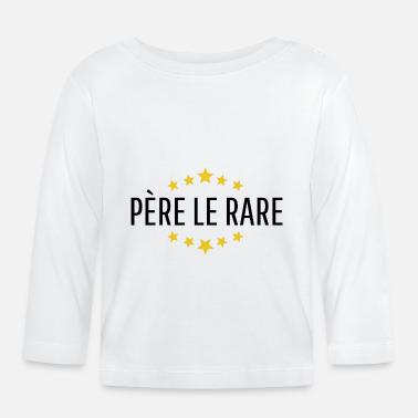 Pere Le Rare Perle Rare Idee Cadeau Citation Papa Bavoir Bebe Spreadshirt