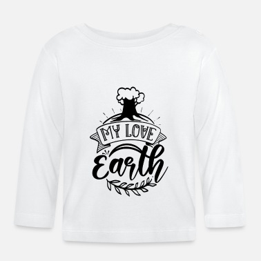 Environnement My Love Earth - T-shirt manches longues Bébé