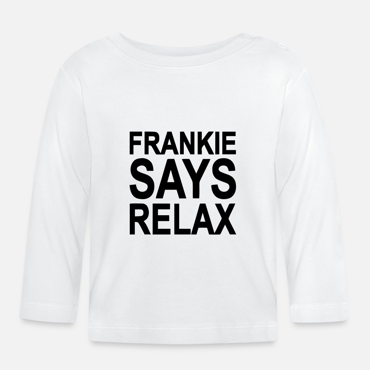 12-18 Months Long Sleeve babygrow Frankie Says Relax