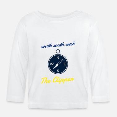 South The Clipper - south south west - - Baby Longsleeve Shirt