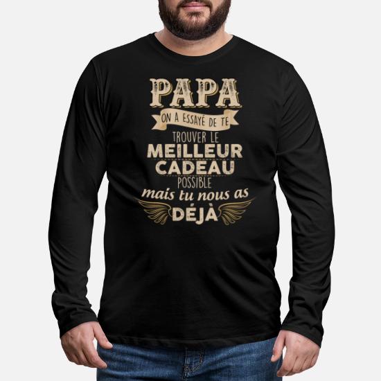 T-shirt manches longues Si PAPA ne peut pas Idée Cadeaux Aniverssaire père Fête