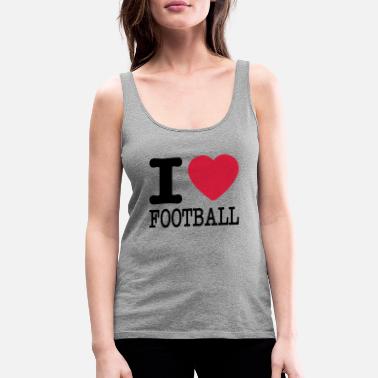 Football i love football / I heart football 2c - Women&#39;s Premium Tank Top