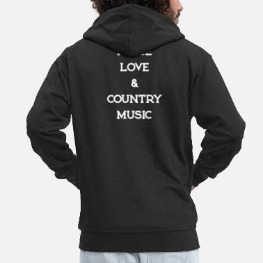 Countrymusic PEACE LOVE COUNTRYMUSIC - Men&#39;s Premium Zip Hoodie