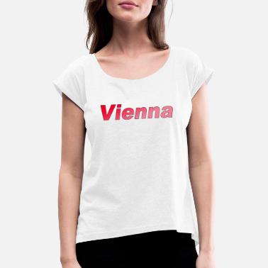 Wiener Wien Wien - T-skjorte med rulleermer for kvinner