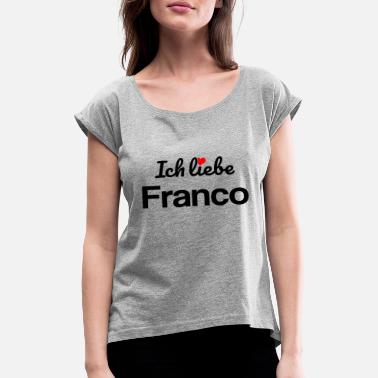 Franco Franco - Frauen T-Shirt mit gerollten Ärmeln