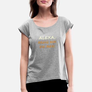 Alexa cerveza alexa - Camiseta con manga enrollada mujer