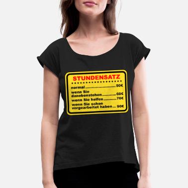 Selvstendig Selvstendig næringsdrivende Selvstendig næringsdrivende timeprisgave - T-skjorte med rulleermer for kvinner