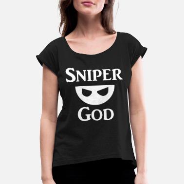 Snikskytter Snikskytter Gud - T-skjorte med rulleermer for kvinner