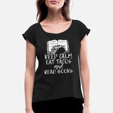 Mól Książkowy Czytanie książki mól książkowy mól książkowy i tacos - Koszulka damska z lekko podwiniętymi rękawami