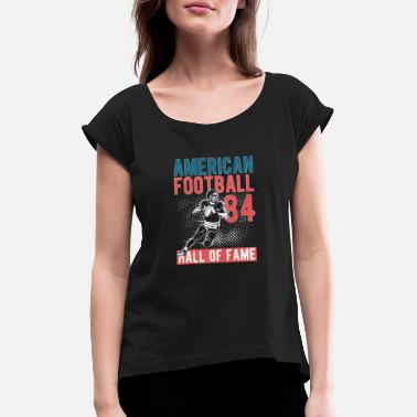 Hall Of Fame Amerikansk fotball 84 Hall of Fame - T-skjorte med rulleermer for kvinner