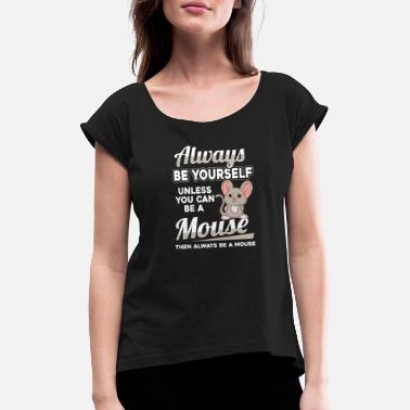 Mouse mouse - Women&#39;s Rolled Sleeve T-Shirt