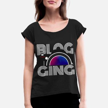 Homepage Blogger Weblog Homepage Writer Kamera Geschenk - Frauen T-Shirt mit gerollten Ärmeln