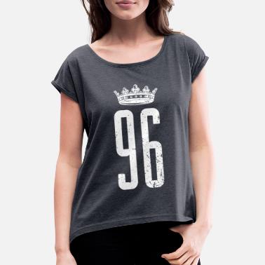 Nummer Één 96 Nummer Kroon - Vrouwen T-shirt met opgerolde mouwen