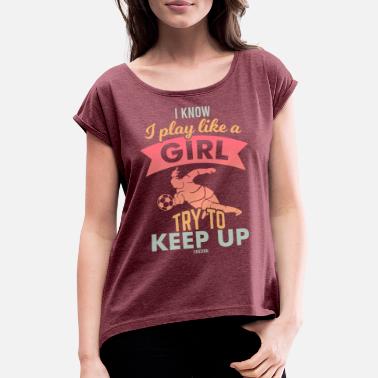 Damefotball Damefotball, jentefotball - T-skjorte med rulleermer for kvinner
