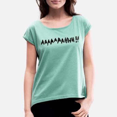 Niezadowolony AAAAAAAAAHHH - Krzyczący skurcz - Koszulka damska z lekko podwiniętymi rękawami
