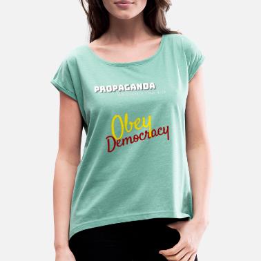 Propaganda Propaganda - lydig - T-skjorte med rulleermer for kvinner