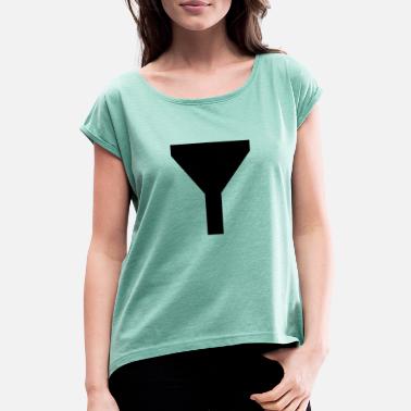 Date funnel - Women&#39;s Rolled Sleeve T-Shirt
