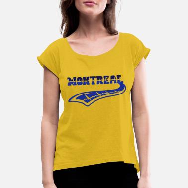 Montreal Montreal - Naisten t-paita jossa rullatut hihat