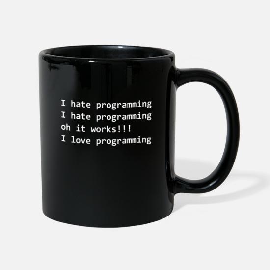 Ich hasse Programmierung-Oh warte es funktioniert ich liebe Programmierung 15oz große Becher Tasse 