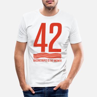 Réponse funny bacon shirt 42 est la réponse barbecue film - T-shirt moulant Homme