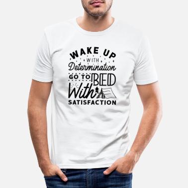 Besluttsomhet Våkn opp med besluttsomhet - Slim fit T-skjorte for menn