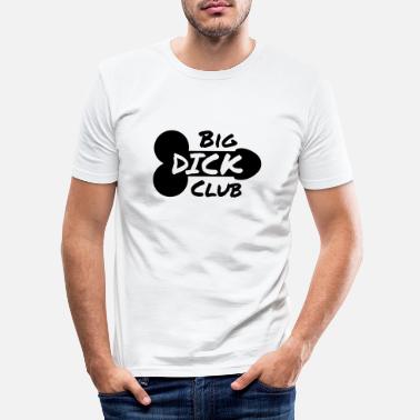 Huge Big Dick Club! - Gift - Men&#39;s Slim Fit T-Shirt