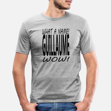 Guillaume mi nombre Guillaume nombre niño soy Guillaume - Camiseta ajustada hombre