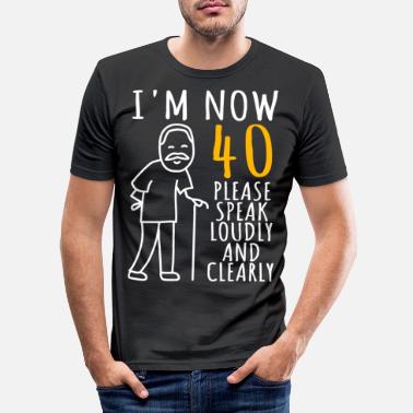 År 40 -årsdag 40. 40. Jeg er 40 år nå - Slim fit T-skjorte for menn