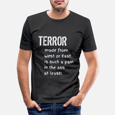 Terrorismi Terrorismin vastainen - Miesten slim fit t-paita