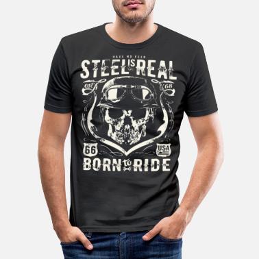 Motard Avez-No Fear Is Real Steel Born to Ride is 68 - T-shirt moulant Homme