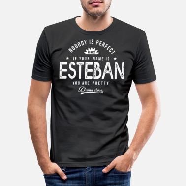 Esteban Estéban Personalisiertes Geschenk Vorname esteban - Männer Slim Fit T-Shirt