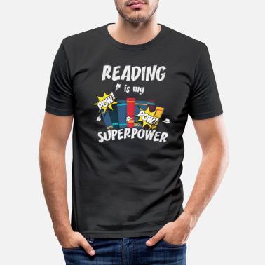 Lukeminen Lukeminen on minun mahtava kirjani Kirjanmies Hero Teache - Miesten slim fit t-paita